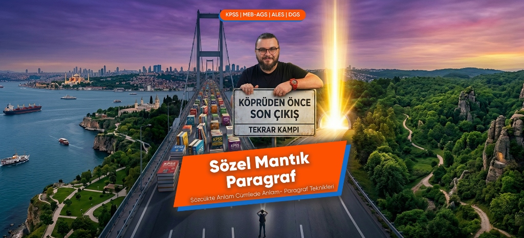 Köprüden Önce Son Çıkış Sözel Mantık Paragraf Tekrar Kampı